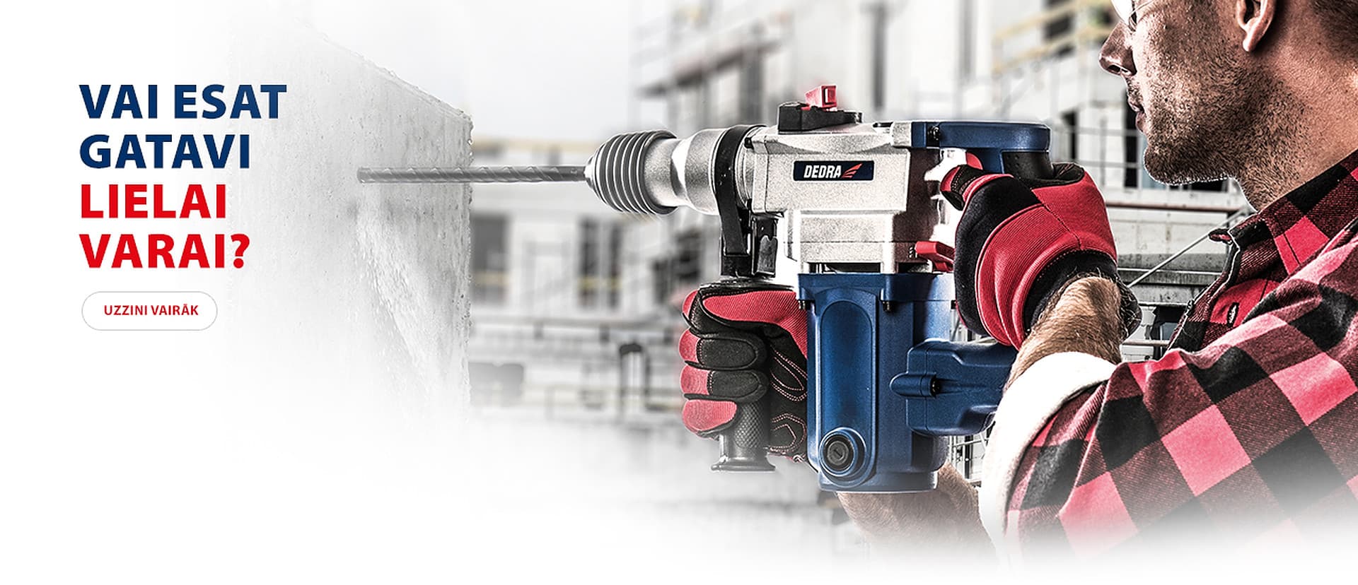 Vai esat gatavi lielai varai?